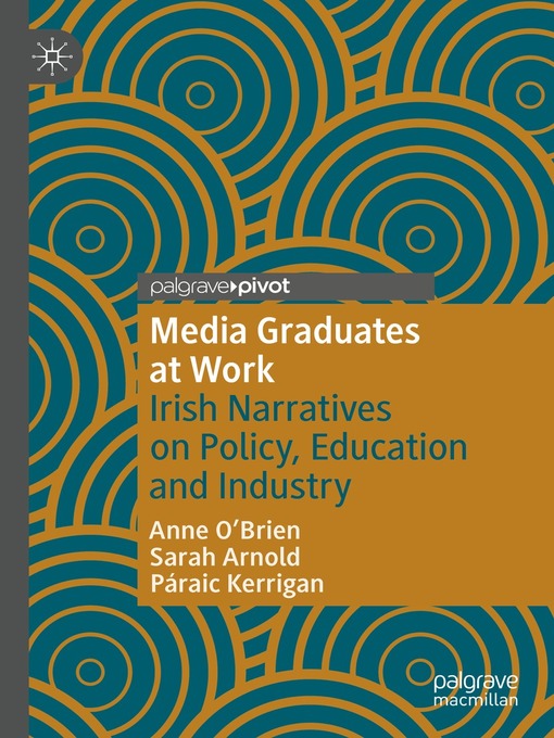 Title details for Media Graduates at Work by Anne O'Brien - Available